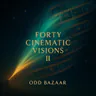 Forty Cinematic Visions II — cover artwork
